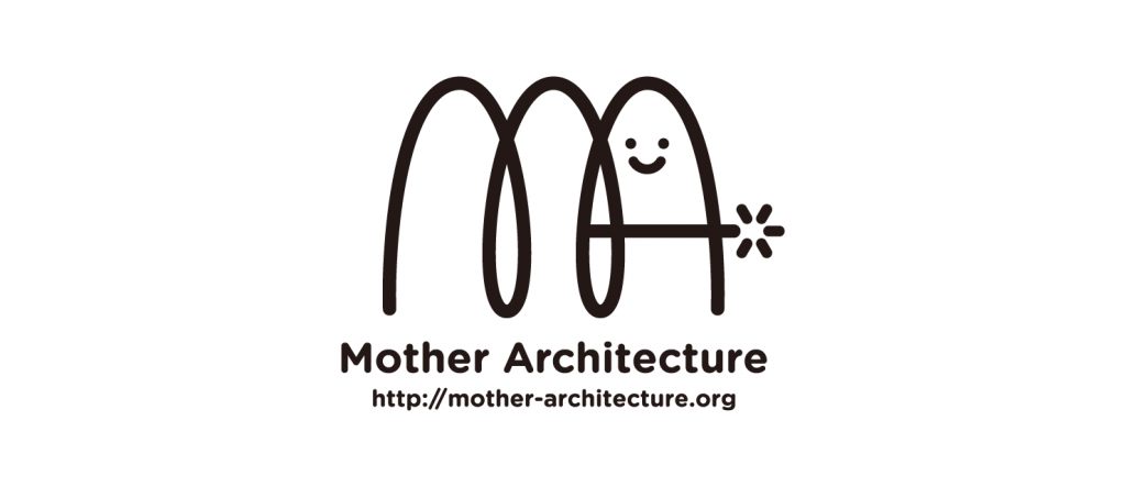 一般社団法人 Mother Architecture